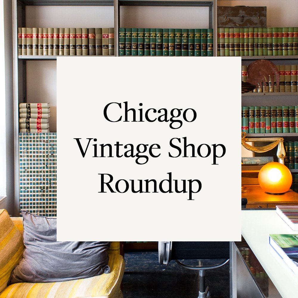 chicago finds a guide to vintage shops in andersonville ambitious home - vintage shops to follow on instagram